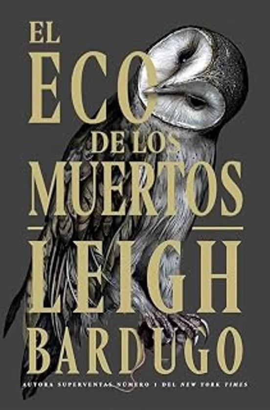 portada de El eco de los muertos (Alex Stern 3) de Leigh Bardugo