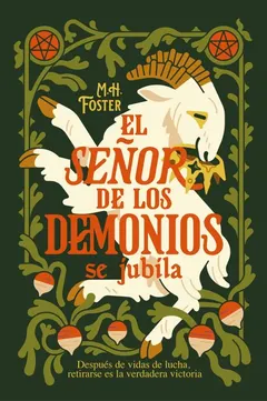 Portada de El Señor de los Demonios se jubila (A Gentle Apocalypse 1)
