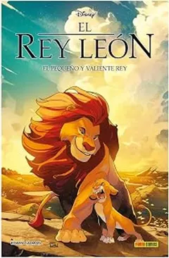 Portada de El Rey León 1. El Pequeño y Valiente Rey
